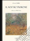 Il nostro padrone. E-book. Formato Mobipocket ebook di Grazia Deledda