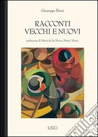 Racconti vecchi e nuovi. E-book. Formato Mobipocket ebook