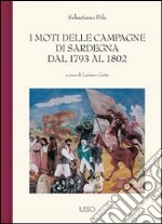 I moti delle campagne di Sardegna dal 1793 al 1802. E-book. Formato Mobipocket ebook