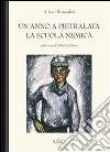 Un anno a Pietralata. La scuola nemica. E-book. Formato Mobipocket ebook di Albino Bernardini