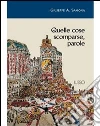 Quelle cose scomparse, parole. E-book. Formato EPUB ebook di Giuseppe A. Samonà