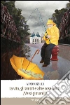 La Vita, gli amori e altre cose inutili . E-book. Formato EPUB ebook di Ivano Mozzillo