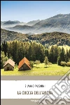 La Cuccia dell’anima. E-book. Formato EPUB ebook di Silvano Pasquini