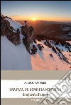 Una fata, un uomo e la montagna. E-book. Formato Mobipocket ebook di Augusto Zandanel
