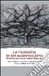 La filosofia di SrI Madhvacarya. E-book. Formato EPUB ebook