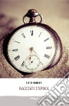 Racconti d’epoca. E-book. Formato Mobipocket ebook di Felice Maresca