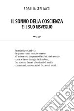 Il sonno della coscienza e il suo risveglio. E-book. Formato EPUB ebook