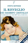 Il risveglio dei bambini cristallo. E-book. Formato EPUB ebook