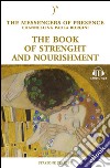 The book of strength and nourishment. E-book. Formato EPUB ebook di Paola Borgini