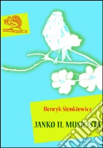 Janko il musicista. E-book. Formato EPUB ebook