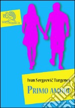 Primo amore. E-book. Formato EPUB ebook