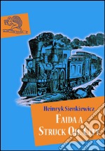 Faida a Struck Oil City. E-book. Formato EPUB ebook