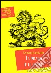 Il drago e il leone. E-book. Formato EPUB ebook di Evgenij Zamjátin