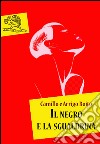 Il negro e la sgualdrina. E-book. Formato EPUB ebook