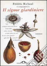 Il signor giardiniere. E-book. Formato PDF ebook