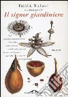 Il signor giardiniere. E-book. Formato PDF ebook di Frédéric Richaud