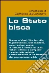Lo Stato bisca. E-book. Formato PDF ebook