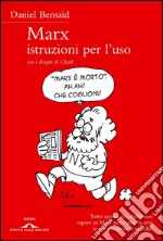 Marx, istruzioni per l'uso. E-book. Formato PDF ebook