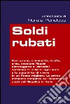 Soldi rubati. E-book. Formato EPUB ebook di Nunzia Penelope