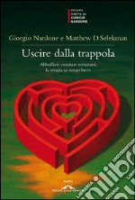 Uscire dalla trappola. E-book. Formato EPUB ebook