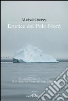 Estetica del Polo Nord. E-book. Formato EPUB ebook di Michel Onfray