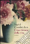 Cosa rimane della vita. E-book. Formato EPUB ebook