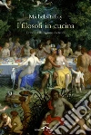 I filosofi in cucina. Critica della ragion dietetica. E-book. Formato EPUB ebook di Michel Onfray