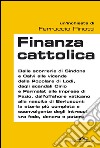 Finanza cattolica. E-book. Formato PDF ebook di Ferruccio Pinotti