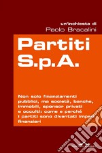 Partiti S.p.A.. E-book. Formato EPUB ebook