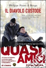 Il diavolo custode (Quasi amici). E-book. Formato EPUB ebook