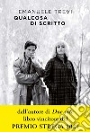 Qualcosa di scritto. E-book. Formato PDF ebook