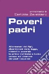 Poveri padri. E-book. Formato EPUB ebook di Carlotta Zavattiero