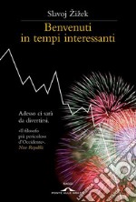 Benvenuti in tempi interessanti!. E-book. Formato EPUB