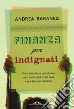 Finanza per indignati. E-book. Formato PDF