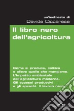 Il libro nero dell'agricoltura. E-book. Formato EPUB ebook