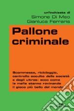 Pallone criminale. E-book. Formato EPUB ebook