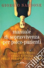 Manuale di sopravvivenza per psico-pazienti. E-book. Formato EPUB ebook