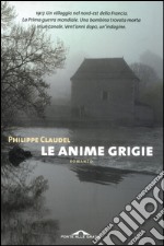 Le anime grigie. E-book. Formato EPUB ebook