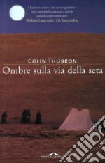 Ombre sulla Via della seta. E-book. Formato EPUB ebook