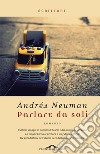 Parlare da soli. E-book. Formato EPUB ebook di Andres Neuman