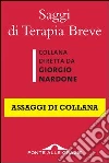 Saggi di terapia breve. E-book. Formato EPUB ebook di Giorgio Nardone
