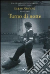 Turno di notte. E-book. Formato EPUB ebook di Sarah Waters