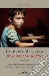 Una stessa notte. E-book. Formato PDF ebook