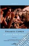 Il posto delle donne. E-book. Formato EPUB ebook di Rossana Campo