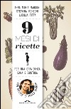 9 mesi di ricette: Per una gravidanza sana e gustosa. E-book. Formato EPUB ebook