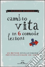 Cambio vita in 6 comode lezioni. E-book. Formato EPUB