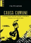 Causa comune. L'informazione tra bene comune e proprietà. E-book. Formato EPUB ebook di Philippe Aigrain