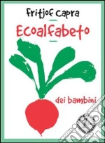 Ecoalfabeto. L'orto dei bambini. Testo inglese a fronte. E-book. Formato EPUB