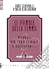 Le parole della terra. Manuale per enodissidenti e gastroribelli. E-book. Formato EPUB ebook di Luigi Veronelli
