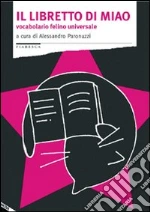 Il libretto di miao. Vocabolario felino universale. E-book. Formato EPUB